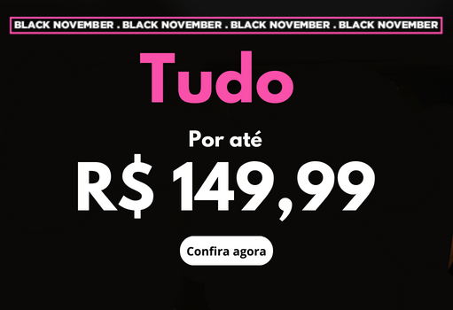 Tudo por até R$149,99
