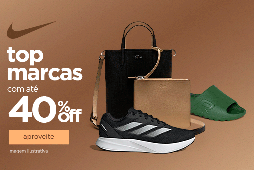 Top marcas com até 40% off