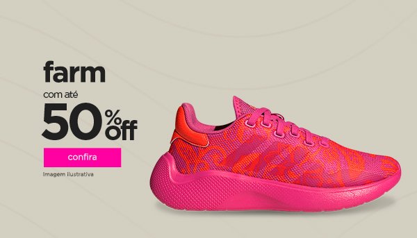 Farm com até 50% off
