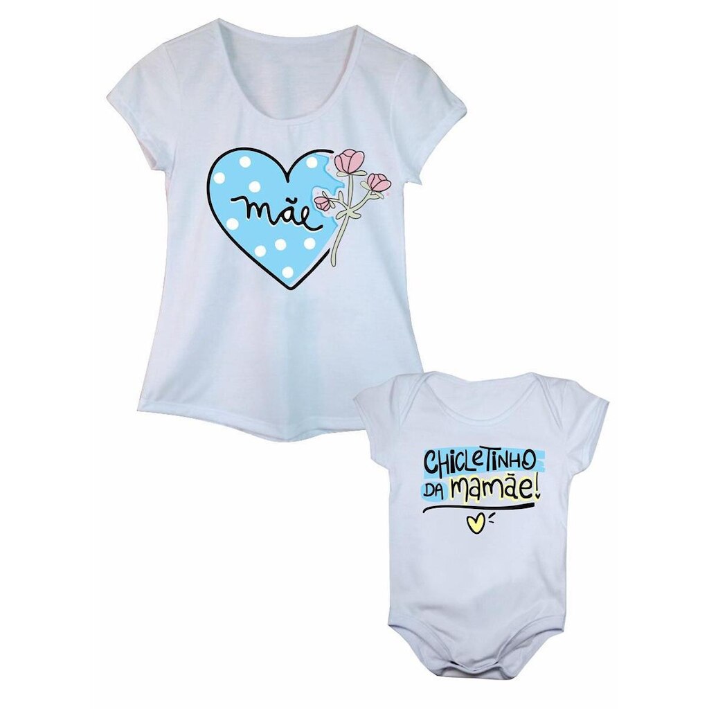 Camiseta e Body de Bebê Chicletinho da Mamãe Kit Tal Mãe Tal Filho