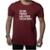 Camiseta Estampa Só Vim Porque Não Posso Faltar Mais - Bordô