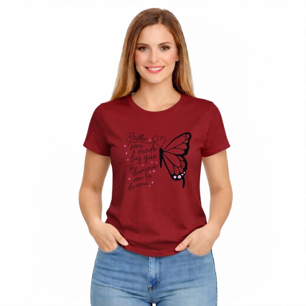 Camiseta Feminina Frase Motivacional Borboleta Brilhe Sem Medo