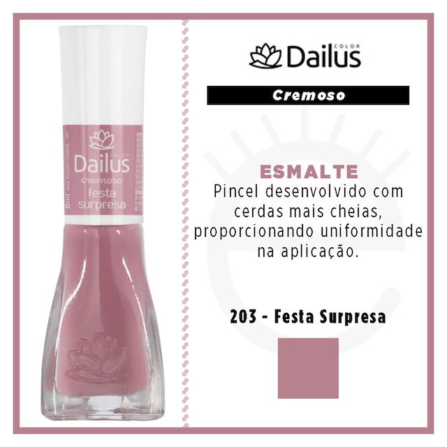 Esmalte Cremoso Tons Rosados Dailus 203 Festa Surpresa