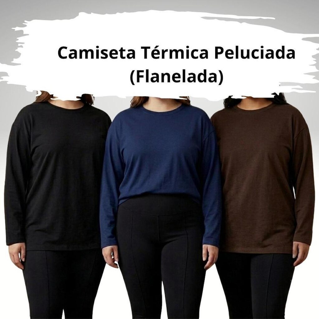 Kit 3 Camiseta Termica Fleece Feminina Plus Size Segunda Pele Flanelada Gola Redonda Toque Macio