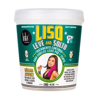 Lola Cosmetics Liso, Leve e Solto - Máscara Capilar 230g