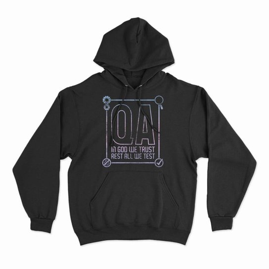 Moletom Com Capuz QA We Test
